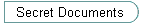 Secret Documents